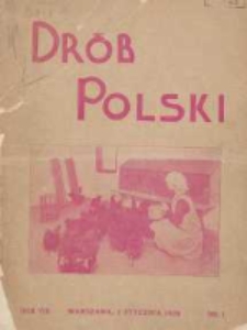 Polski Drób: organ Centralnego Komitetu do Spraw Hodowli Drobiu w Polsce 1929.01.01 R.8 Nr1
