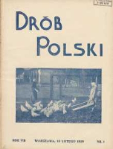 Polski Dr&oacute;b: organ Centralnego Komitetu do Spraw Hodowli Drobiu w Polsce 1929.02.15 R.8 Nr5