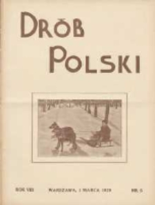 Polski Dr&oacute;b: organ Centralnego Komitetu do Spraw Hodowli Drobiu w Polsce 1929.03.01 R.8 Nr5