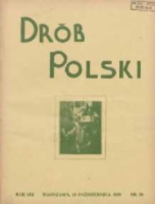 Polski Dr&oacute;b: organ Centralnego Komitetu do Spraw Hodowli Drobiu w Polsce 1929.10.15 R.8 Nr20