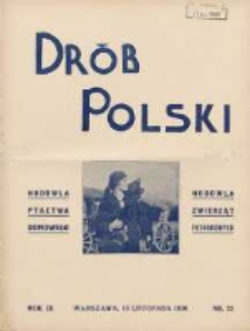 Polski Drób: organ Centralnego Komitetu do Spraw Hodowli Drobiu w Polsce 1930.11.15 R.9 Nr22