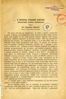 Z dziedziny ortopedyi wojennej (fizyoterapia, protezy, reedukacya)