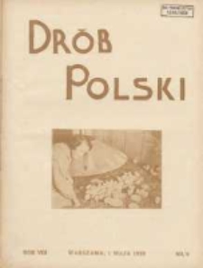 Polski Dr&oacute;b: organ Centralnego Komitetu do Spraw Hodowli Drobiu w Polsce 1929.05.01 R.8 Nr9