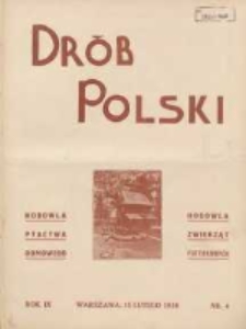 Polski Dr&oacute;b: organ Centralnego Komitetu do Spraw Hodowli Drobiu w Polsce 1930.02.15 R.9 Nr4
