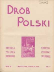 Polski Dr&oacute;b: organ Centralnego Komitetu do Spraw Hodowli Drobiu w Polsce 1930.03.01 R.9 Nr5