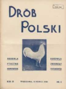 Polski Dr&oacute;b: organ Centralnego Komitetu do Spraw Hodowli Drobiu w Polsce 1930.03.15 R.9 Nr6