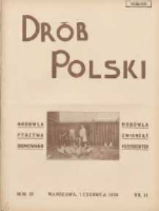 Polski Dr&oacute;b: organ Centralnego Komitetu do Spraw Hodowli Drobiu w Polsce 1930.06.01 R.9 Nr11