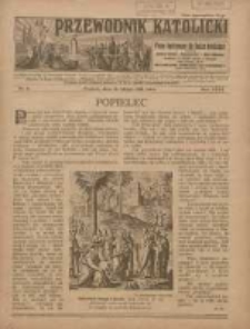Przewodnik Katolicki: pismo ilustrowane dla Rodzin katolickich z dodatkami "Opiekun Dziatek", "Gospodarstwo", "Moja bibljoteka" 1925.02.22 R.31 Nr8