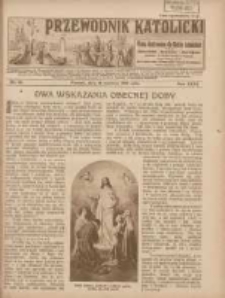 Przewodnik Katolicki: pismo ilustrowane dla Rodzin katolickich z dodatkami "Opiekun Dziatek", "Gospodarstwo", "Moja bibljoteka" 1925.06.14 R.31 Nr24