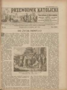 Przewodnik Katolicki: pismo ilustrowane dla Rodzin katolickich z dodatkami "Opiekun Dziatek", "Gospodarstwo", "Moja bibljoteka" 1925.09.13 R.31 Nr37