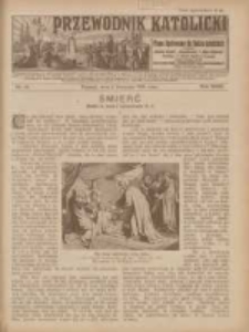 Przewodnik Katolicki: pismo ilustrowane dla Rodzin katolickich z dodatkami "Opiekun Dziatek", "Gospodarstwo", "Moja bibljoteka" 1925.11.08 R.31 Nr45