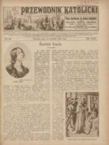 Przewodnik Katolicki: pismo ilustrowane dla Rodzin katolickich z dodatkami "Opiekun Dziatek", "Gospodarstwo", "Moja bibljoteka" 1925.12.13 R.31 Nr50