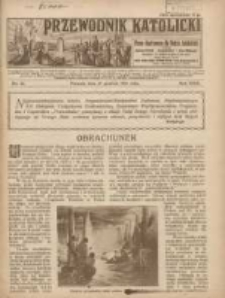 Przewodnik Katolicki: pismo ilustrowane dla Rodzin katolickich z dodatkami "Opiekun Dziatek", "Gospodarstwo", "Moja bibljoteka" 1925.12.27 R.31 Nr52