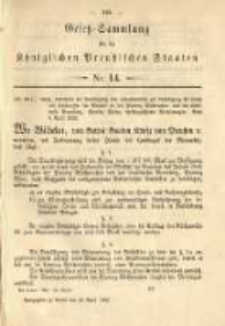 Gesetz-Sammlung für die Königlichen Preussischen Staaten. 1885.04.20 No14