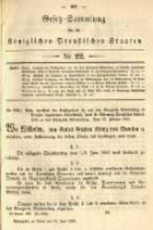 Gesetz-Sammlung für die Königlichen Preussischen Staaten. 1885.06.15 No22