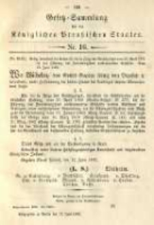Gesetz-Sammlung f&uuml;r die K&ouml;niglichen Preussischen Staaten. 1892.06.17 No16