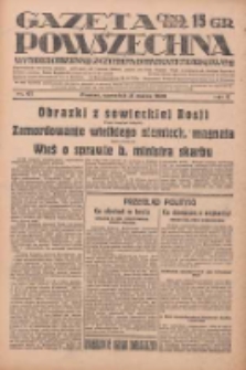 Gazeta Powszechna: wychodzi codziennie z czterema dodatkami tygodniowemi 1929.03.21 R.10 Nr67