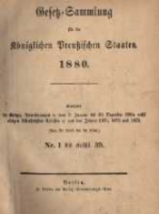 Gesetz-Sammlung f&uuml;r die K&ouml;niglichen Preussischen Staaten. 1880.01.12 No1