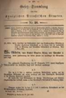 Gesetz-Sammlung für die Königlichen Preussischen Staaten. 1880.07.20 No26
