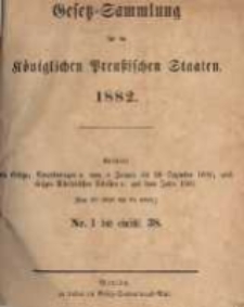 Gesetz-Sammlung für die Königlichen Preussischen Staaten. 1882.01.06 No1