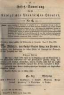 Gesetz-Sammlung für die Königlichen Preussischen Staaten. 1882.03.20 No6