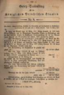 Gesetz-Sammlung für die Königlichen Preussischen Staaten. 1882.03.24 No8