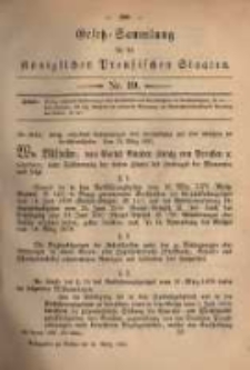 Gesetz-Sammlung f&uuml;r die K&ouml;niglichen Preussischen Staaten. 1882.03.31 No10