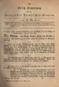 Gesetz-Sammlung für die Königlichen Preussischen Staaten. 1882.03.31 No10