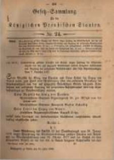 Gesetz-Sammlung f&uuml;r die K&ouml;niglichen Preussischen Staaten. 1882.06.24 No24