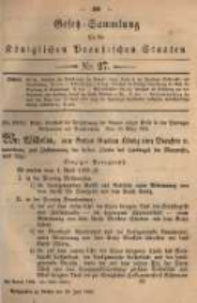 Gesetz-Sammlung f&uuml;r die K&ouml;niglichen Preussischen Staaten. 1882.07.29 No27