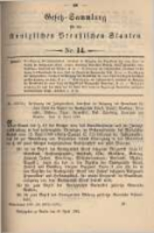 Gesetz-Sammlung f&uuml;r die K&ouml;niglichen Preussischen Staaten. 1899.04.26 No14