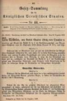 Gesetz-Sammlung f&uuml;r die K&ouml;niglichen Preussischen Staaten. 1899.12.23 No44