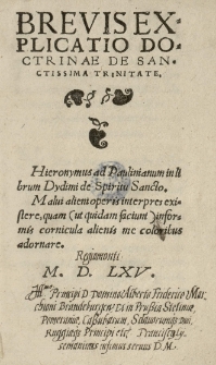 Brevis explicatio doctrinae De sanctissima Trinitate [...]