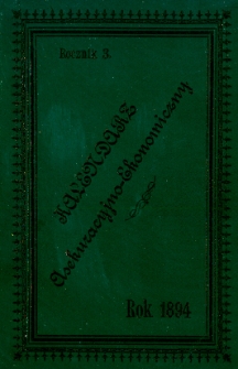 Kalendarz Asekuracyjno-Ekonomiczny. 1894. R.3