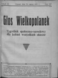 Głos Wielkopolanek: tygodnik społeczno-narodowy dla kobiet wszystkich stan&oacute;w 1921.03.20 R.14 Z.12