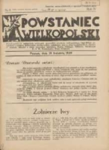 Powstaniec Wielkopolski: dwutygodnik najstarszych towarzystw uczestnik&oacute;w powstania wielkopo1lskiego,Legii Kobiet,powstańc&oacute;w i wojak&oacute;w,hallerczyk&oacute;w,dowborczyk&oacute;w,podoficer&oacute;w rezerwy Ziem Zach.R.P.,oficer&oacute;w w rezerwie,oficer&oacute;w w stanie spoczynku,ochotnik&oacute;w Wojska Polskiego,PKUist&oacute;w,Narodowych P.O.W.,Kombatant&oacute;w Wojny Światowej 1939.04.25 R.4 Nr8