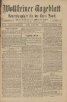 Wollsteiner Tageblatt: Generalanzeiger f&uuml;r den Kreis Bomst: mit der Gratis-Beilage: "Bl&auml;tter und Bl&uuml;ten" 1910.03.18 Nr65