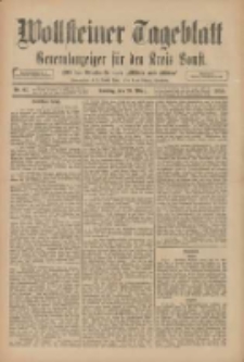 Wollsteiner Tageblatt: Generalanzeiger für den Kreis Bomst: mit der Gratis-Beilage: "Blätter und Blüten" 1910.03.20 Nr67