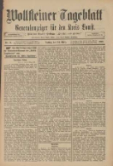 Wollsteiner Tageblatt: Generalanzeiger f&uuml;r den Kreis Bomst: mit der Gratis-Beilage: "Bl&auml;tter und Bl&uuml;ten" 1910.03.25 Nr71