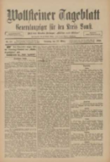 Wollsteiner Tageblatt: Generalanzeiger f&uuml;r den Kreis Bomst: mit der Gratis-Beilage: "Bl&auml;tter und Bl&uuml;ten" 1910.03.27 Nr72