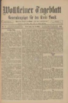 Wollsteiner Tageblatt: Generalanzeiger f&uuml;r den Kreis Bomst: mit der Gratis-Beilage: "Bl&auml;tter und Bl&uuml;ten" 1910.03.31 Nr74