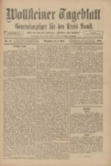 Wollsteiner Tageblatt: Generalanzeiger f&uuml;r den Kreis Bomst: mit der Gratis-Beilage: "Bl&auml;tter und Bl&uuml;ten" 1910.04.06 Nr79