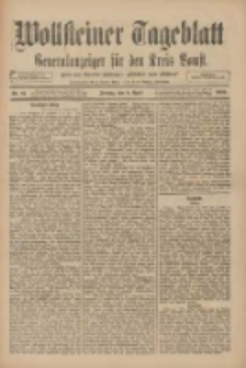Wollsteiner Tageblatt: Generalanzeiger f&uuml;r den Kreis Bomst: mit der Gratis-Beilage: "Bl&auml;tter und Bl&uuml;ten" 1910.04.08 Nr81