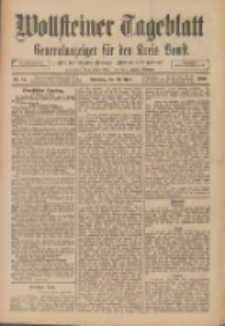 Wollsteiner Tageblatt: Generalanzeiger f&uuml;r den Kreis Bomst: mit der Gratis-Beilage: "Bl&auml;tter und Bl&uuml;ten" 1910.04.12 Nr84