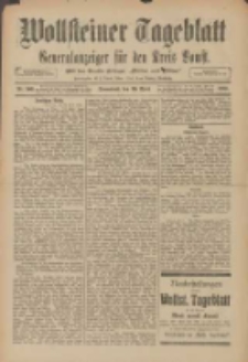 Wollsteiner Tageblatt: Generalanzeiger f&uuml;r den Kreis Bomst: mit der Gratis-Beilage: "Bl&auml;tter und Bl&uuml;ten" 1910.04.30 Nr100