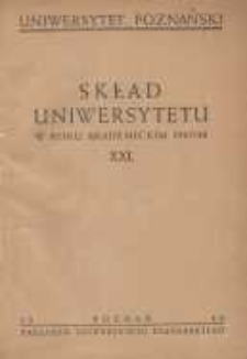 Uniwersytet Poznański: skład Uniwersytetu w roku akademickim 1945/46; Skład Uniwersytetu według stanu z dnia 1 kwietnia 1946 T.22