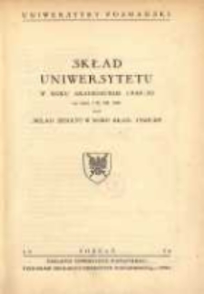 Uniwersytet Poznański: skład Uniwersytetu w roku akademickim 1949/50 wg. stanu z 31. XII. 1949 oraz skład senatu w roku akademickim 1948/49