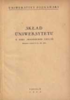 Uniwersytet Poznański: skład Uniwersytetu w roku akademickim 1951/52 według stanu z 31. XII. 1951