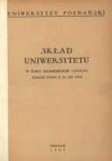 Uniwersytet Poznański: skład Uniwersytetu w roku akademickim 1954/55 według stanu z 31.12.1954