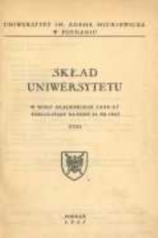 Uniwersytet im. Adama Mickiewicza w Poznaniu: skład Uniwersytetu w roku akademickim 1956/57 wedlug stanu na dzień 31. XII. 1956
